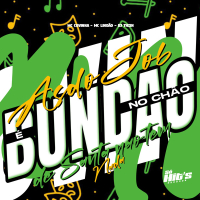 As do Job e Bundão no Chão de Senta Não Tem Nada (Single)