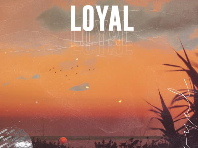 Loyal (Single)