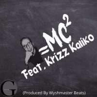 ME=MC2 (feat. Krizz Kaliko) (Single)