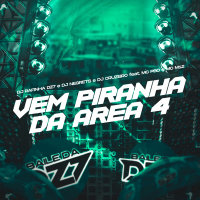 VEM PIRANHA DA AREA 4 (Single)