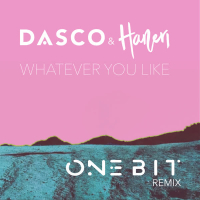 Whatever You Like (One Bit Remix) (EP)