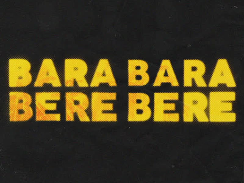 Bara Bara Bere Bere (Single)