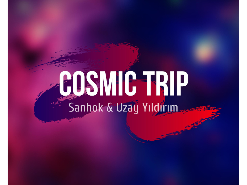 Cosmic Trip (Single)