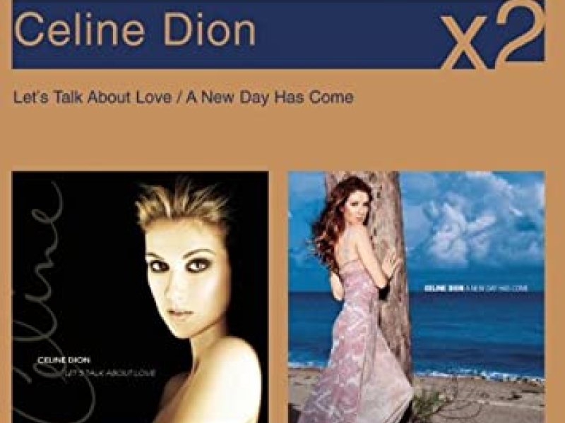 Let's Talk About Love / A New Day Has Come