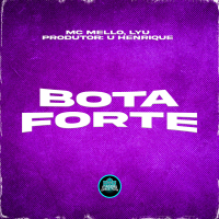 Bota Forte (Single)