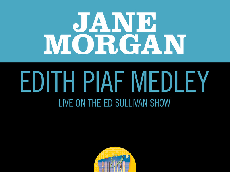 Edith Piaf Medley (Live On The Ed Sullivan Show, November 26, 1967) (Single)
