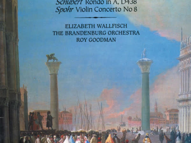 Mysliveček, Viotti & Spohr: Violin Concertos