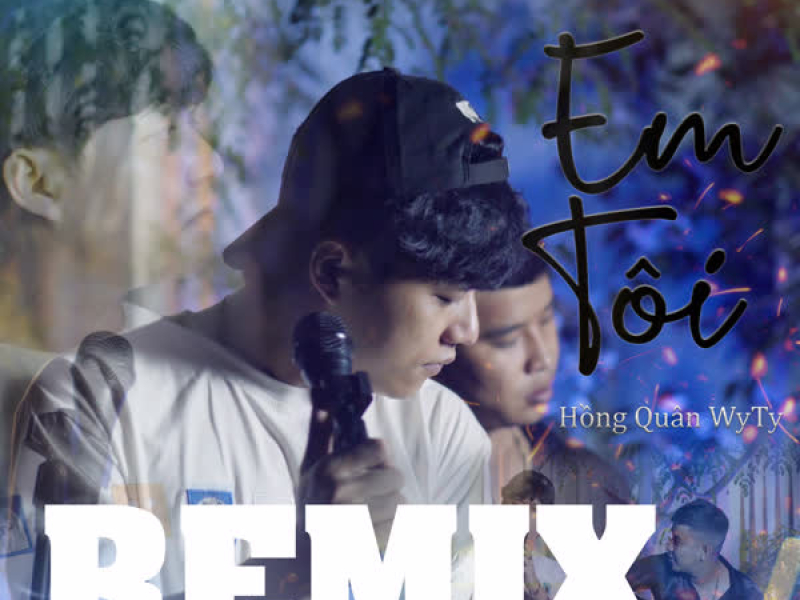 Em Tôi (Remix) (Single)