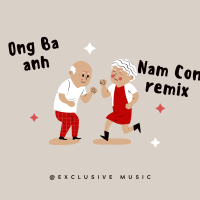 Ông Bà Anh (Nam Con Remix) [Full Instrumental] (Single)