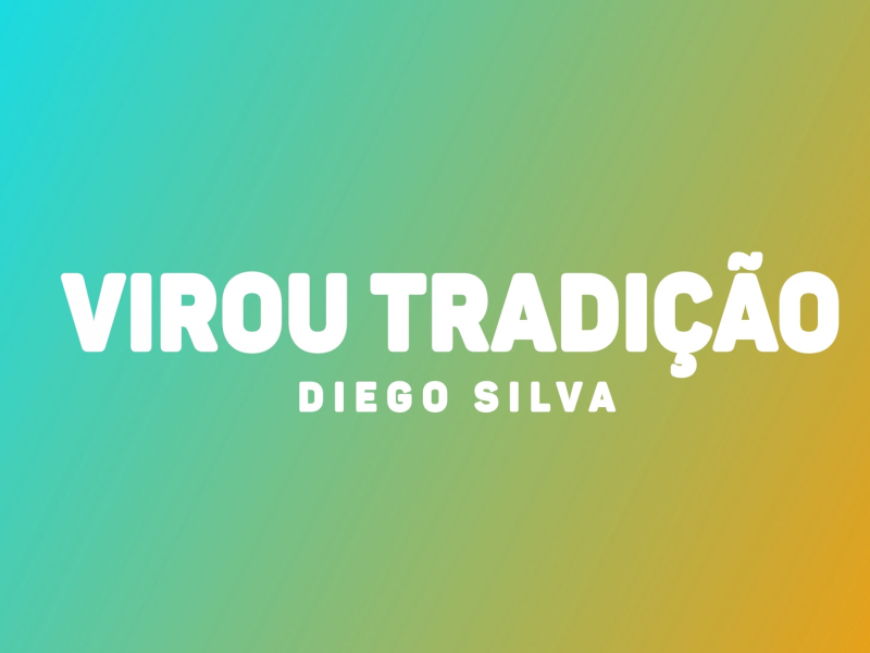 Virou Tradição (Single)