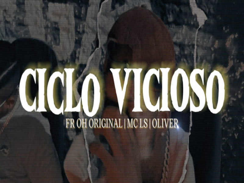 CICLO VICIOSO (Single)