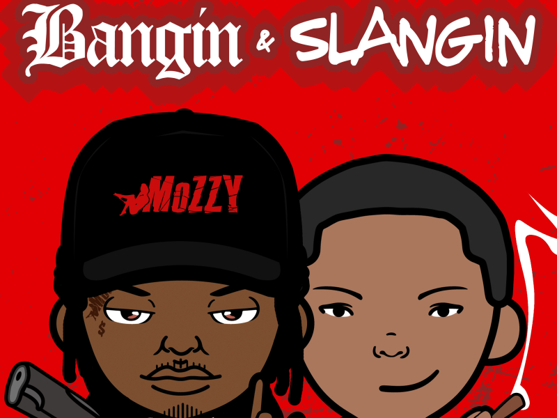 Bangin & Slangin