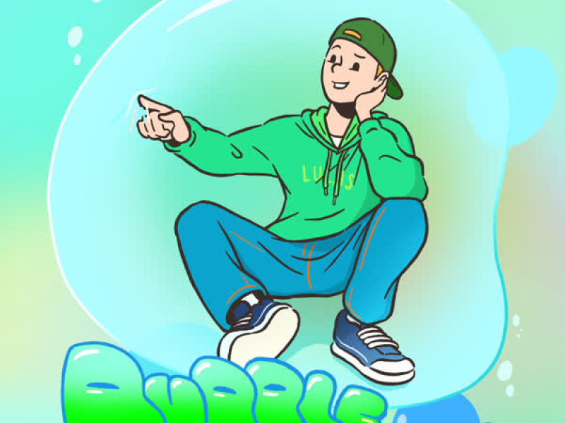 BUBBLE (Single)