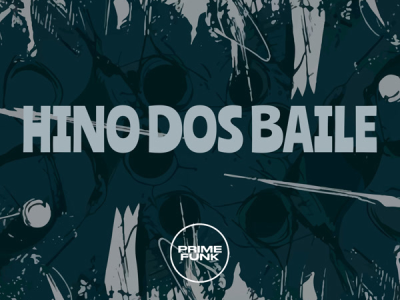 Hino Dos Baile (Single)