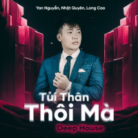 Tủi Thân Thôi Mà (Deep House) (Single)