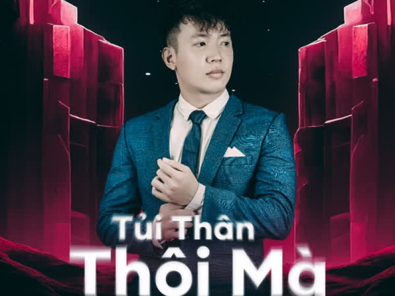 Tủi Thân Thôi Mà (Deep House) (Single)