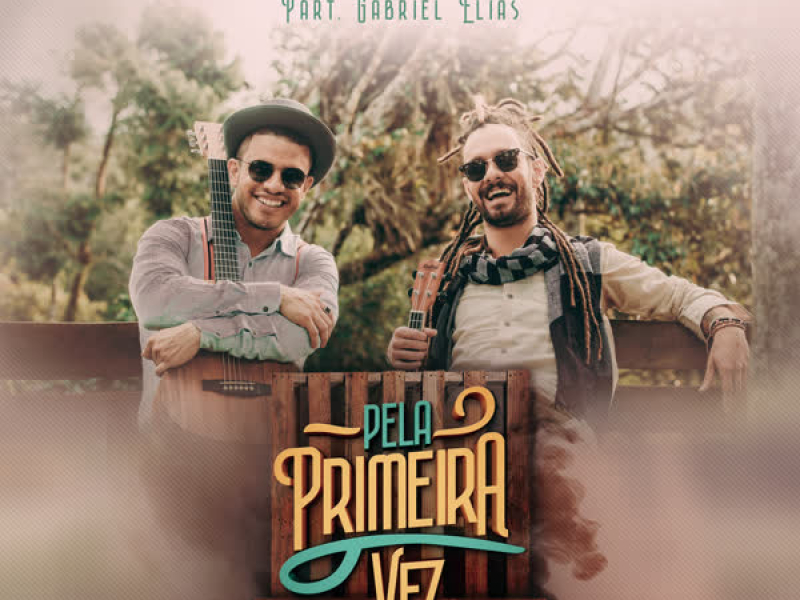 Pela Primeira Vez (Single)