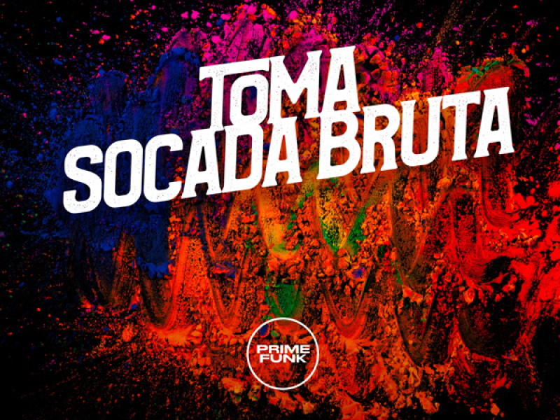 Toma Socada Bruta (Single)