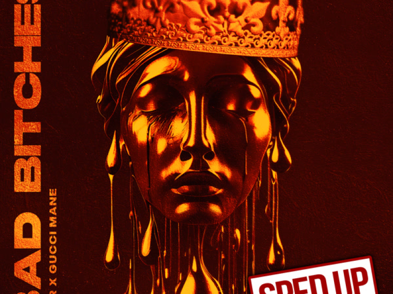 Bad Bitches (Sped Up) (Single)