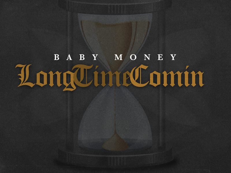 Long Time Comin (Single)