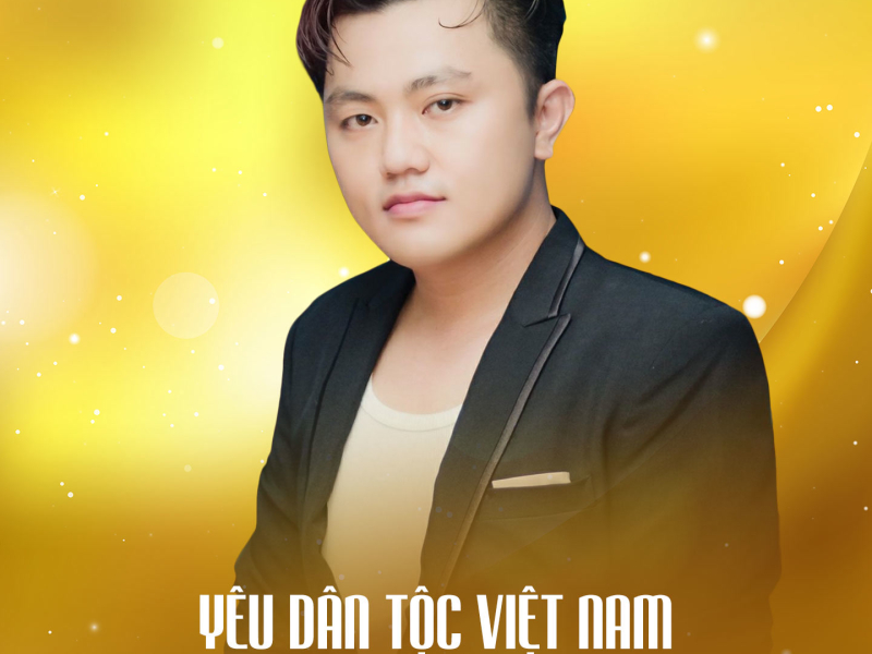 Yêu Dân Tộc Việt Nam (Single)