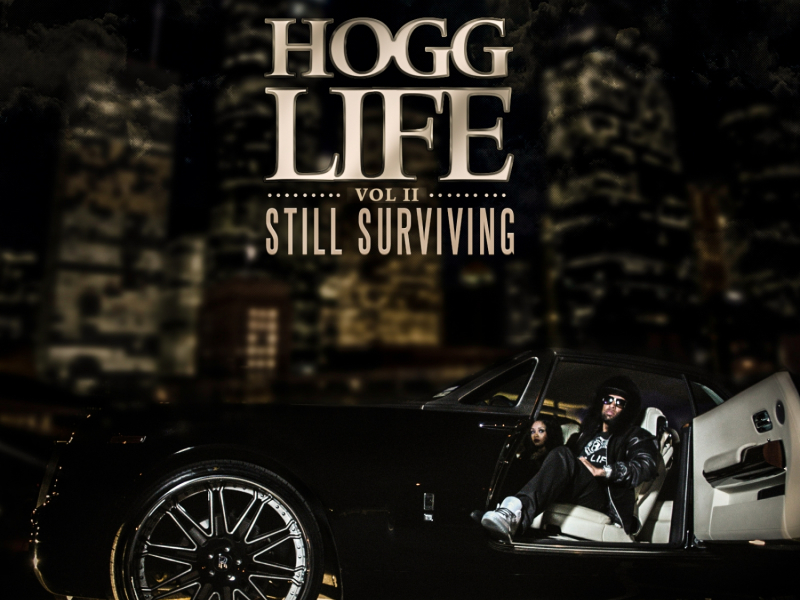 Hogg Life, Vol. 2: Still Surviving