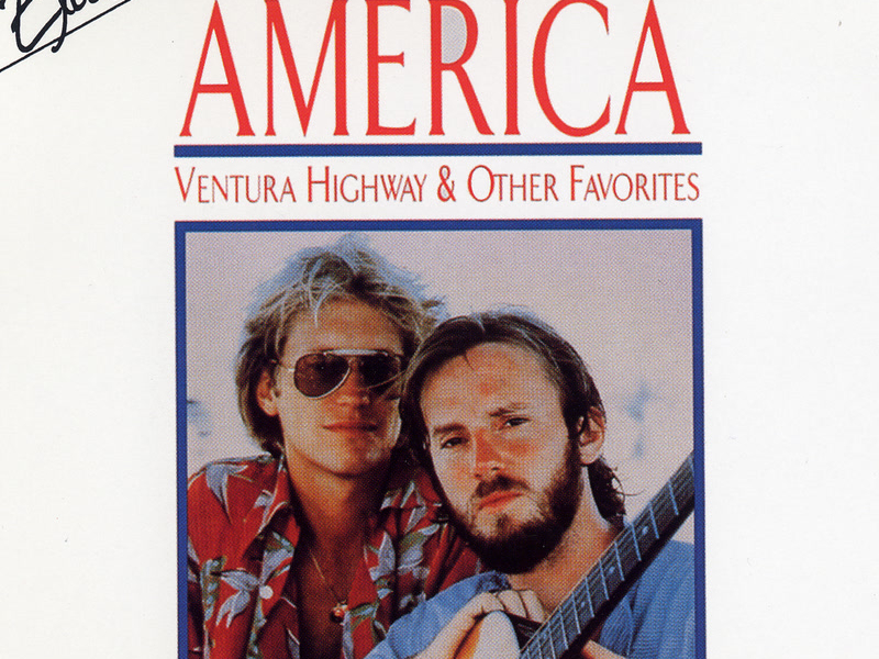 Ventura Highway & Other Favorites