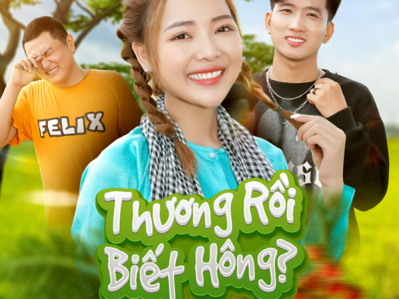 Thương Rồi Biết Hông (Single)