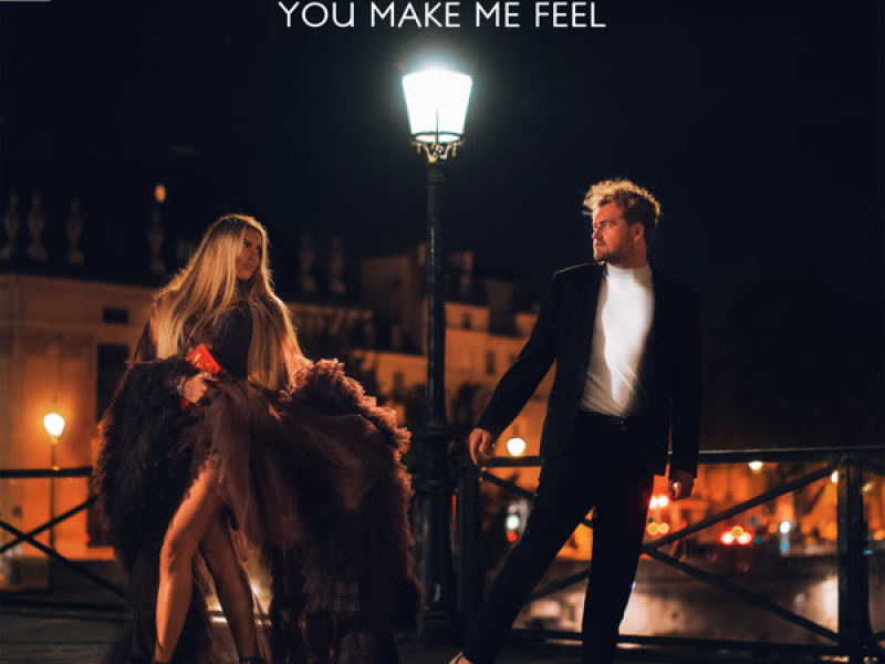 You Make Me Feel (Single)