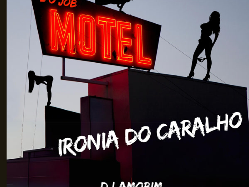 Ironia do caralho (Single)