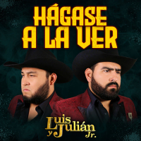 Hágase A La Ver (Single)