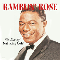 Ramblin' Rose - The Best of Nat 