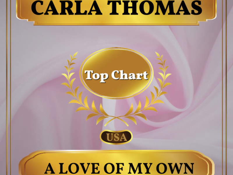 A Love of My Own (Billboard Hot 100 - No 56) (Single)