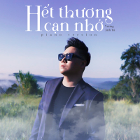 Hết Thương Cạn Nhớ  (Piano Version) (Single)