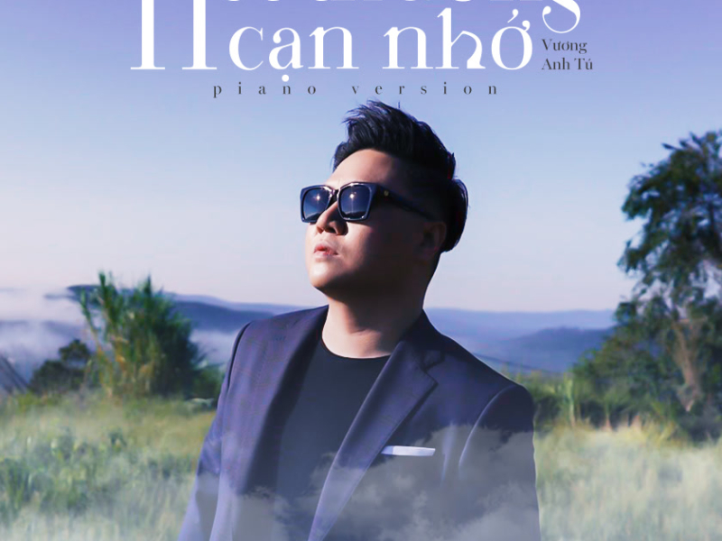 Hết Thương Cạn Nhớ  (Piano Version) (Single)