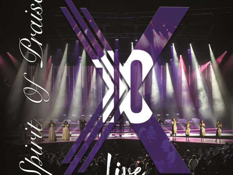 Spirit Of Praise 10 (Live)