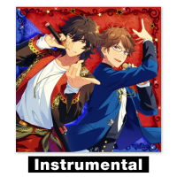 あんさんぶるスターズ！ 佐賀美 陣 ＆ 椚 章臣 アイドルソング2「Rainbow Stairway」 (Instrumental) (Single)