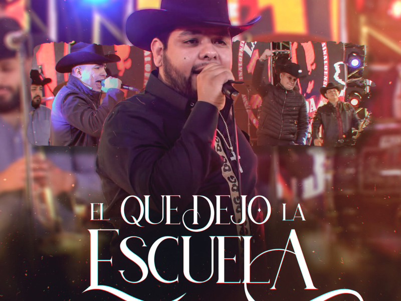 El Que Dejó la Escuela (En Vivo) (Single)