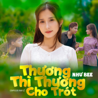 Thương Thì Thương Cho Trót (Single)