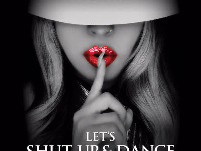Let’s SHUT UP & DANCE (Single)