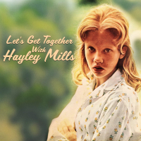 Let's Get Together With Hayley Mills
