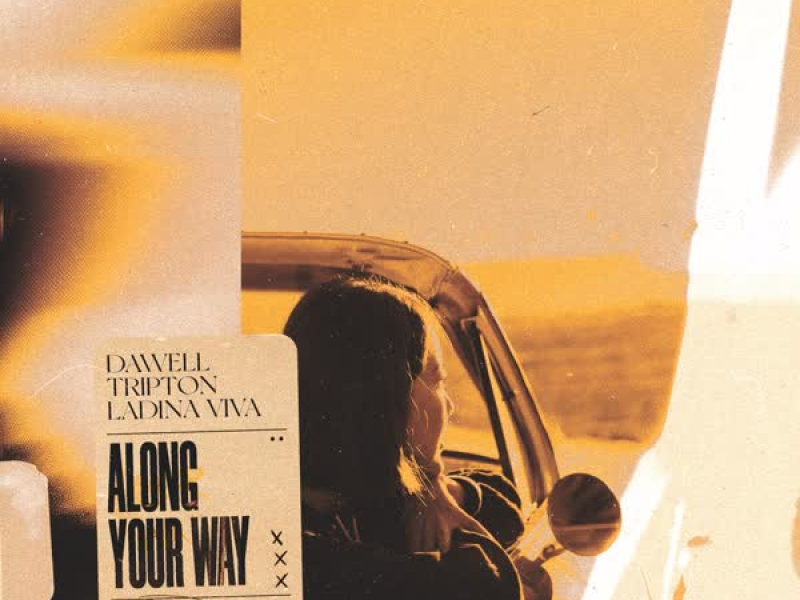 Along Your Way (Single)