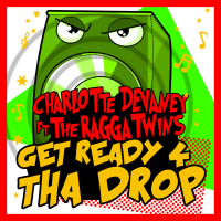 Get Ready 4 Tha Drop (Single)