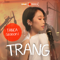 TANCA Season 1: TRANG (EP)