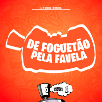 De Foguetão Pela Favela (Single)