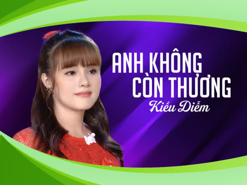 Anh Không Còn Thương (Single)