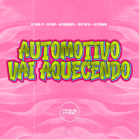 Automotivo Vai Aquecendo (Single)