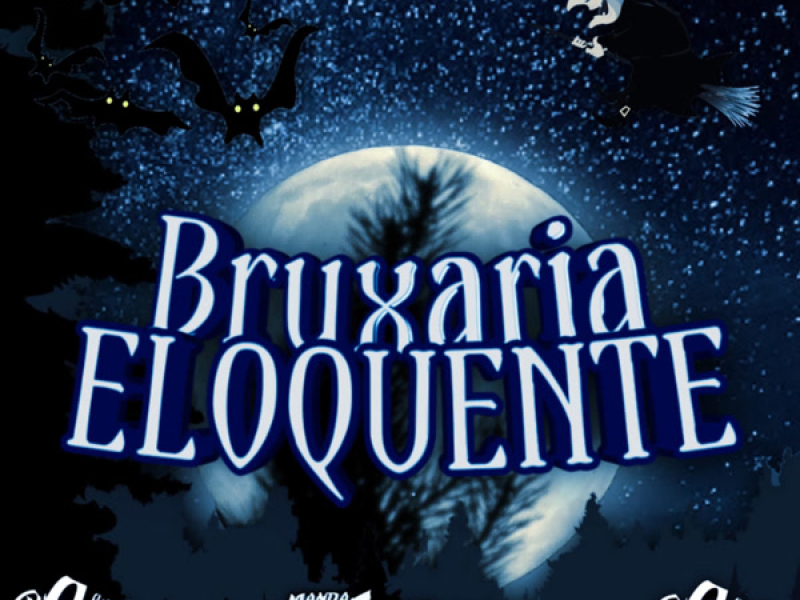 BRUXARIA ELOQUENTE (Single)
