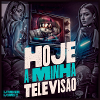 HOJE A MINHA TELEVISÃO (Single)