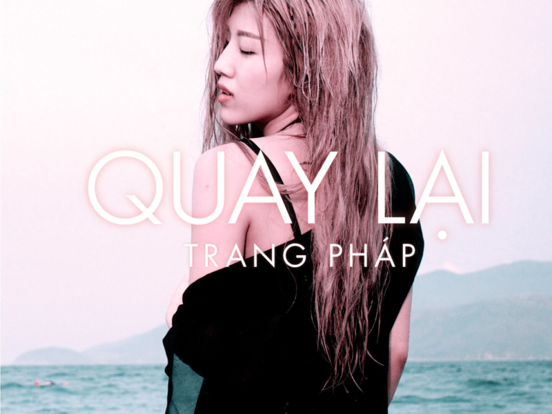 Quay Lại (Single)